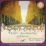 Trust – Allowing Life to Unfold