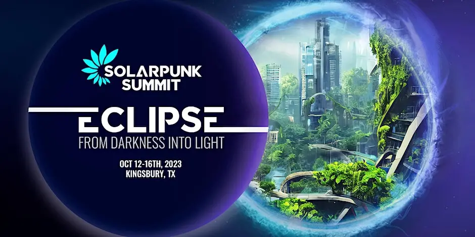 Solarpunk Summit The Solar Eclipse Event